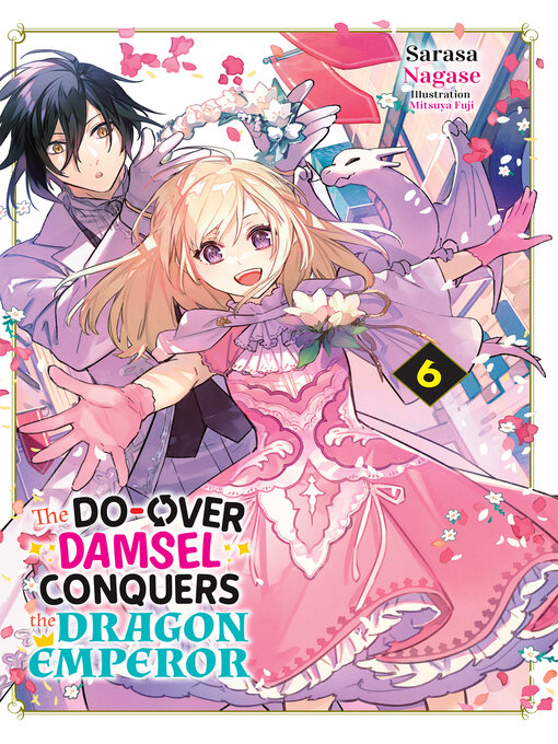 Cover image for The Do-Over Damsel Conquers the Dragon Emperor Volume6